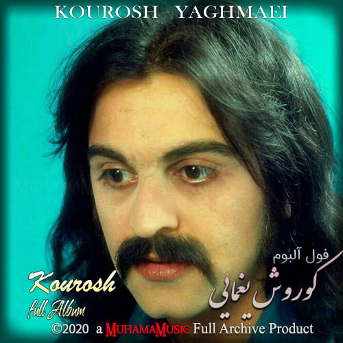 دانلود فول آلبوم کوروش یغمایی